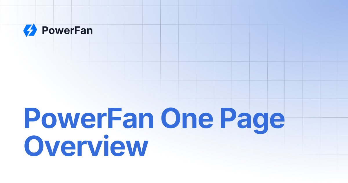 PowerFan One Page Overview | PowerFan